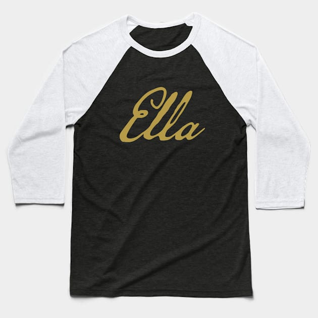 Ella Typography Gold Script Baseball T-Shirt by ellenhenryart